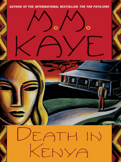 Title details for Death in Kenya by M. M. Kaye - Wait list